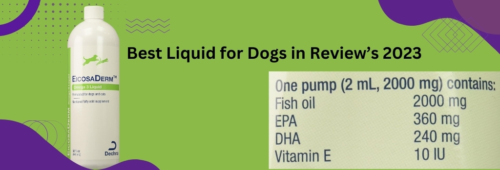 Liquid for Dogs